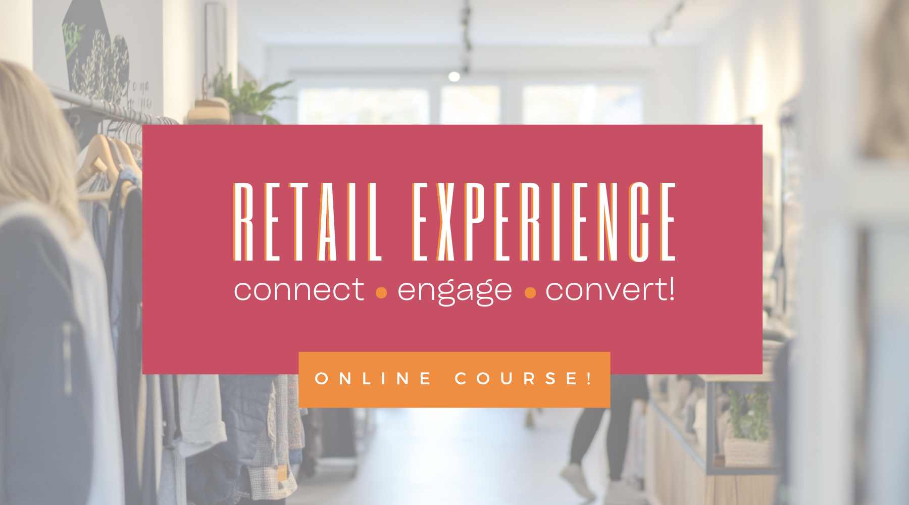 online course teaching retail customer loyalty strategies