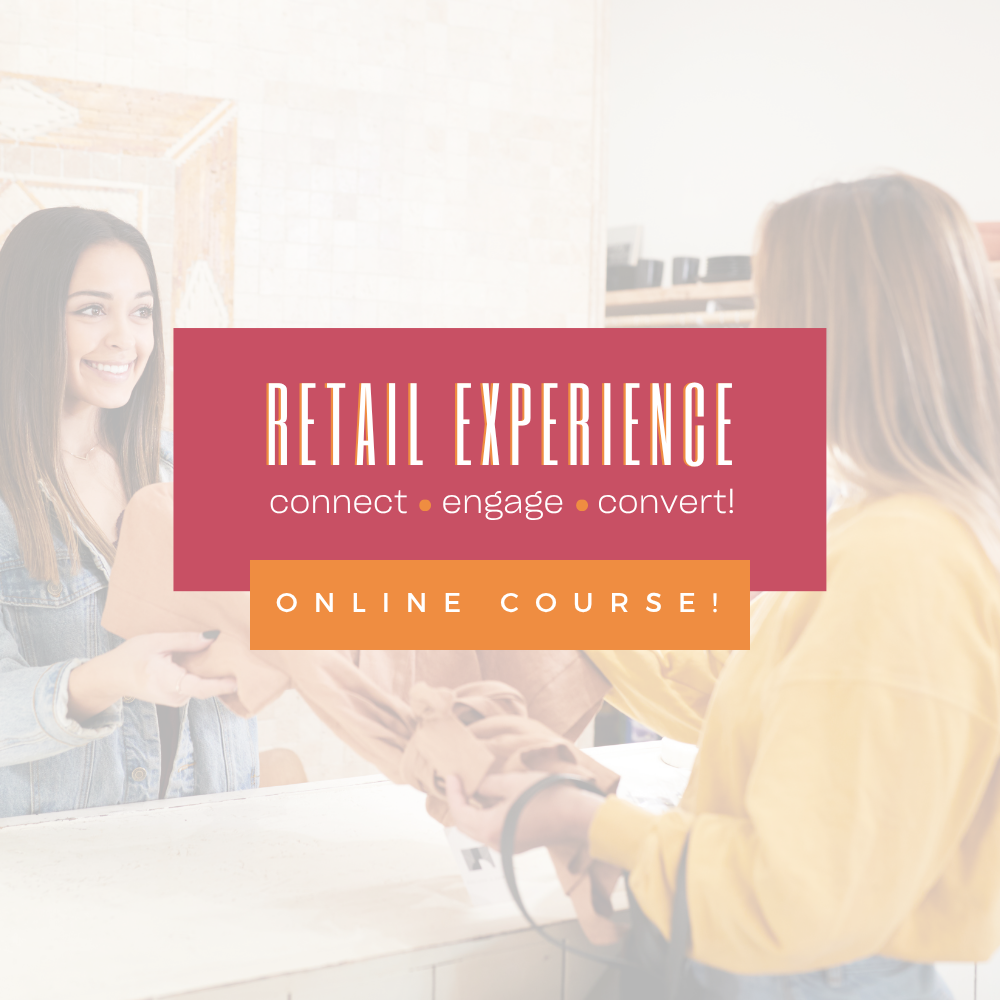 Retail Experience - connect, engage, convert.  Online customer experience course.